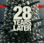 28 Years Later (2025)